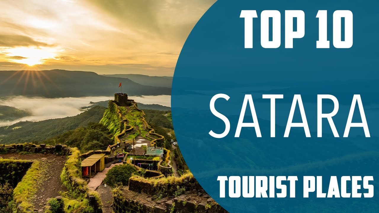 Top 10 Best Tourist Places to Visit in Satara | India – English
